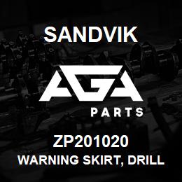 ZP201020 Sandvik WARNING SKIRT, DRILL GUIDE GROUP | AGA Parts