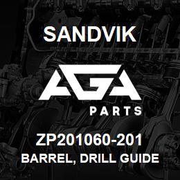 ZP201060-201 Sandvik BARREL, DRILL GUIDE CYLINDER | AGA Parts