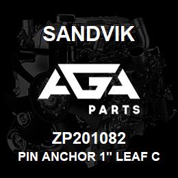 ZP201082 Sandvik PIN ANCHOR 1" LEAF CHAIN | AGA Parts