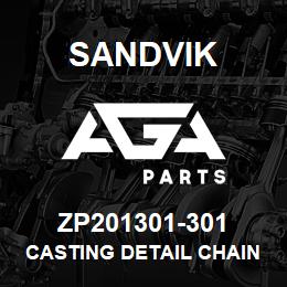 ZP201301-301 Sandvik CASTING DETAIL CHAIN ANCHOR BLOCK | AGA Parts