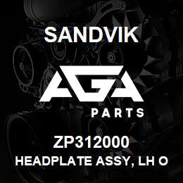 ZP312000 Sandvik HEADPLATE ASSY, LH OUTER/RH INNER | AGA Parts