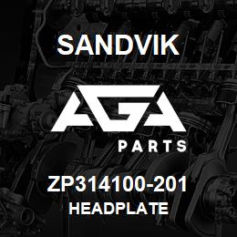 ZP314100-201 Sandvik HEADPLATE | AGA Parts