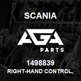 1498839 Scania RIGHT-HAND CONTROL, FAST DISCHARGE | AGA Parts