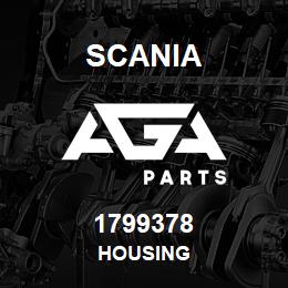 1799378 Scania HOUSING | AGA Parts