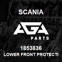 1853836 Scania LOWER FRONT PROTECTION | AGA Parts