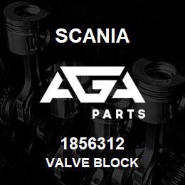 1856312 Scania VALVE BLOCK | AGA Parts