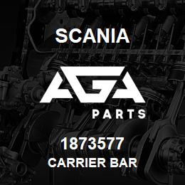 1873577 Scania CARRIER BAR | AGA Parts