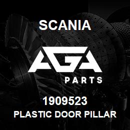 1909523 Scania PLASTIC DOOR PILLAR | AGA Parts