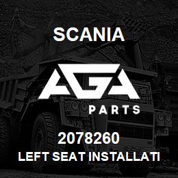 2078260 Scania LEFT SEAT INSTALLATION KIT | AGA Parts