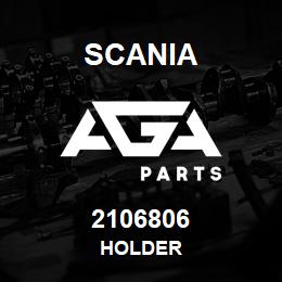 2106806 Scania HOLDER | AGA Parts