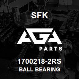 1700218-2RS SFK BALL BEARING | AGA Parts