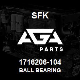 1716206-104 SFK BALL BEARING | AGA Parts