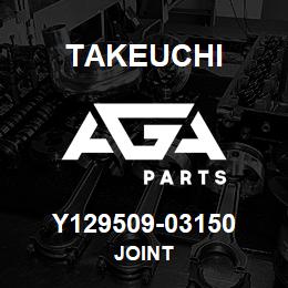 Y129509-03150 Takeuchi JOINT | AGA Parts