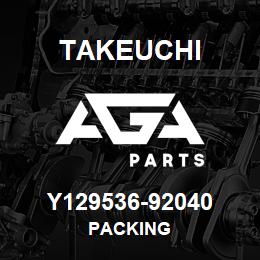 Y129536-92040 Takeuchi PACKING | AGA Parts