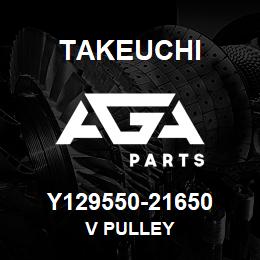 Y129550-21650 Takeuchi V PULLEY | AGA Parts