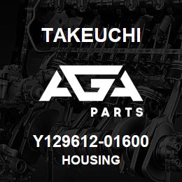 Y129612-01600 Takeuchi HOUSING | AGA Parts