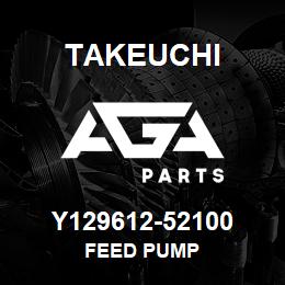 Y129612-52100 Takeuchi FEED PUMP | AGA Parts