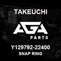 Y129792-22400 Takeuchi SNAP RING | AGA Parts