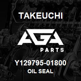 Y129795-01800 Takeuchi OIL SEAL | AGA Parts