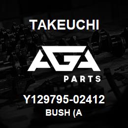 Y129795-02412 Takeuchi BUSH (A | AGA Parts