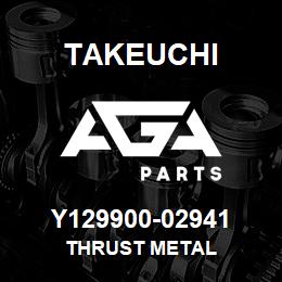 Y129900-02941 Takeuchi THRUST METAL | AGA Parts