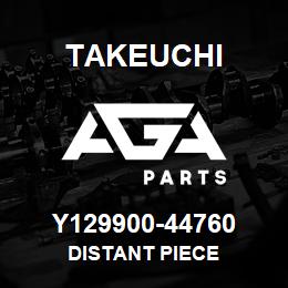 Y129900-44760 Takeuchi DISTANT PIECE | AGA Parts