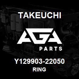 Y129903-22050 Takeuchi RING | AGA Parts