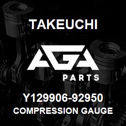 Y129906-92950 Takeuchi COMPRESSION GAUGE | AGA Parts