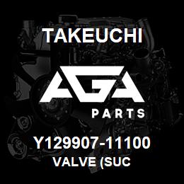 Y129907-11100 Takeuchi VALVE (SUC | AGA Parts