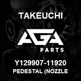 Y129907-11920 Takeuchi PEDESTAL (NOZZLE | AGA Parts