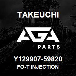 Y129907-59820 Takeuchi FO-T INJECTION | AGA Parts