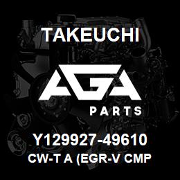 Y129927-49610 Takeuchi CW-T A (EGR-V CMP | AGA Parts