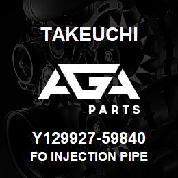 Y129927-59840 Takeuchi FO INJECTION PIPE | AGA Parts