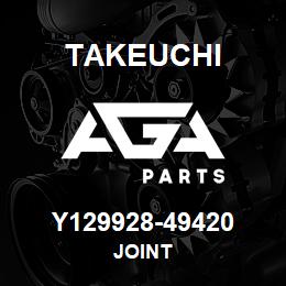 Y129928-49420 Takeuchi JOINT | AGA Parts