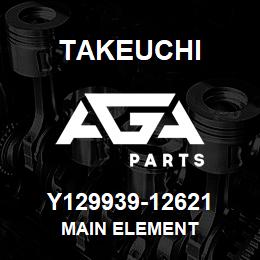 Y129939-12621 Takeuchi MAIN ELEMENT | AGA Parts