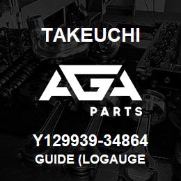 Y129939-34864 Takeuchi GUIDE (LOGAUGE | AGA Parts