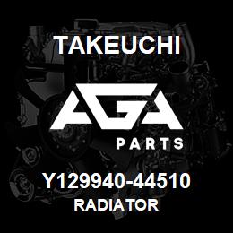 Y129940-44510 Takeuchi RADIATOR | AGA Parts