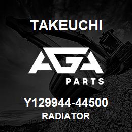 Y129944-44500 Takeuchi RADIATOR | AGA Parts