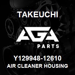 Y129948-12610 Takeuchi AIR CLEANER HOUSING | AGA Parts