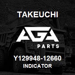 Y129948-12660 Takeuchi INDICATOR | AGA Parts