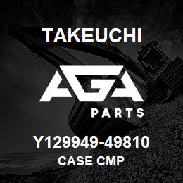 Y129949-49810 Takeuchi CASE CMP | AGA Parts