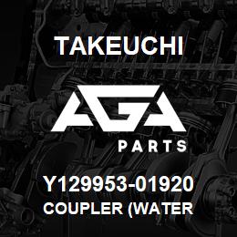 Y129953-01920 Takeuchi COUPLER (WATER | AGA Parts