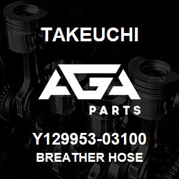 Y129953-03100 Takeuchi BREATHER HOSE | AGA Parts