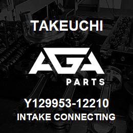 Y129953-12210 Takeuchi INTAKE CONNECTING | AGA Parts