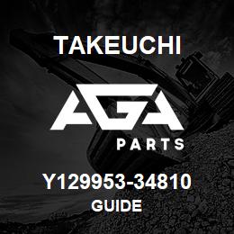 Y129953-34810 Takeuchi GUIDE | AGA Parts