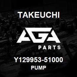 Y129953-51000 Takeuchi PUMP | AGA Parts