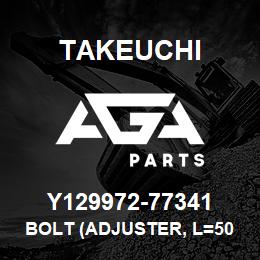 Y129972-77341 Takeuchi BOLT (ADJUSTER, L=50 | AGA Parts