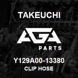 Y129A00-13380 Takeuchi CLIP HOSE | AGA Parts