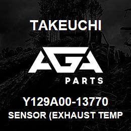 Y129A00-13770 Takeuchi SENSOR (EXHAUST TEMP | AGA Parts