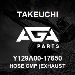 Y129A00-17650 Takeuchi HOSE CMP (EXHAUST | AGA Parts